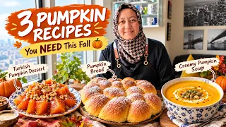 3 Pumpkin Recipes You NEED This Fall 🎃 | Turkish Pumpkin Dessert, Bread & Soup