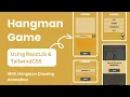 Hangman Game using Reactjs Tailwindcss Modern UI Code With Pawan Hangman Drawing Animation