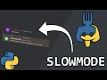 Coding a Discord Bot with Python Part 4 Custom Slowmodes