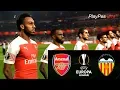 PES 2019 - ARSENAL vs VALENCIA - UEFA Europa League - Full Match and Amazing Goals - PC Gameplay FHD