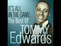 It's All In The Game - Tommy Edwards