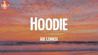 Hoodie - Ari Lennox (Lyrics)