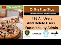 36 Getting All User In Admin Panel Also Delete User Functionality Mern Stack Project