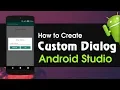 Android Studio Tutorial - How to Create Custom Dialog Box