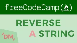 FreeCodeCamp Basic Algorithms - Reverse a String