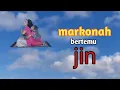 MARKONAH BERTEMU JIN || FILM PENDEK SEDIH BANGET DAN MENYENTUH HATI - BALQIS MADU EPISODE 83
