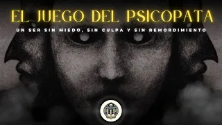 El Juego del Psicópata: Manipulación Perfecta sin Remordimientos