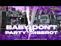 Download Lagu DJ KARNAVAL VIRAL 2025 ‼️BABY DON’T GO STYLE PARTY X MBEROT 🔥
