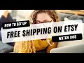 How To Set Up Free Shipping On Etsy