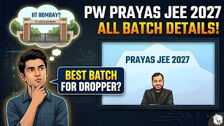 pw prayas jee 2027 batch all details pw prayas jee 2027 batch faculties pw prayas jee 2027