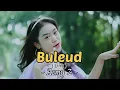Download Lagu ( Lirik ) Buleud - Azmy Z #buleud #azmyz #evietamala #lirik #lyrics #lagusunda #evietamala