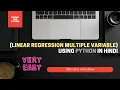 Linear Regression Multiple Variables in Hindi Machine Learning Method Reena HappyKitchen Python