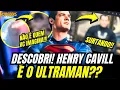 Download Lagu DESCOBRI! HENRY CAVILL É O ULTRAMAN EM SUPERMAN? NÃO É QUEM VOCÊ IMAGINA...