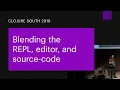Blending the REPL editor and source-code Mauricio Eduardo Chicupo Szabo Clojure South 2019