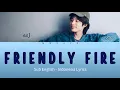 Download Lagu eaJ - Friendly Fire | Sub English - Indonesia Lyrics | mwday6