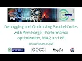 ARCHER2 Debugging Optimizing Parallel Codes with Arm Forge - Performance optimization MAP PR