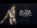 Lagu Michael Jackson - In The Closet LIVE MIX (The Multiverse Tour) 4K