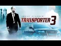 Lagu Transporter 3 (2008) Movie || Jason Statham, Natalya Rudakova, François Berléand || Review and Facts
