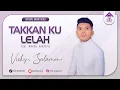 Download Lagu TAK KAN KULELAH - VICKY SALAMOR (Official Music Video)