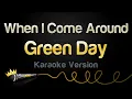 Download Lagu Green Day - When I Come Around (Karaoke Version)