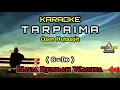 Download Lagu KARAOKE TARPAIMA Nada Rendah Wanita / Cewek / Female ( G=Do ) | Osen Hutasoit | Lagu Batak Populer