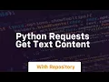 python requests get text content