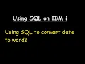 Using SQL to convert date to words