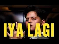 Download Lagu IYA LAGI - STEVAN PASARIBU [ LYRIC ]