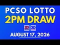 PCSO Lotto Result Today August 17 2026 2PM LIVE Results