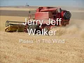 Jerry Jeff Walker -Pissin' in the Wind.wmv