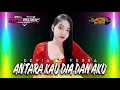 Download Lagu ANTARA KAU DIA DAN AKU - DEVIANA FERRA - ACS PRO AUDIO