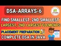 Best DSA Course - Arrays 6 Find smallest element 2nd smallest element largest element 2nd largest