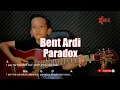 Download Lagu Bent Ardi - Paradox Guitar Chords Cover