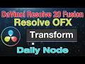 DaVinci Resolve 20 Fusion Transform Node