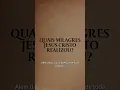 Download Lagu Quais milagres Jesus Cristo realizou?