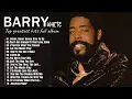 Download Lagu Barry White Best Songs Playlist | Soul \u0026 RnB Classics 70s 80s | Greatest Hits \u0026 Soul Classics