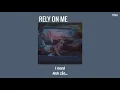 [Vietsub/Lyrics] Rely on me - James Smith