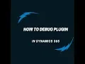 How to debug Plugin in Dynamics 365