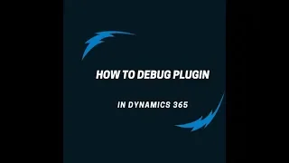 How to debug Plugin in Dynamics 365
