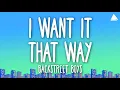 Download Lagu Backstreet Boys - I Want It That Way (Lyrics)