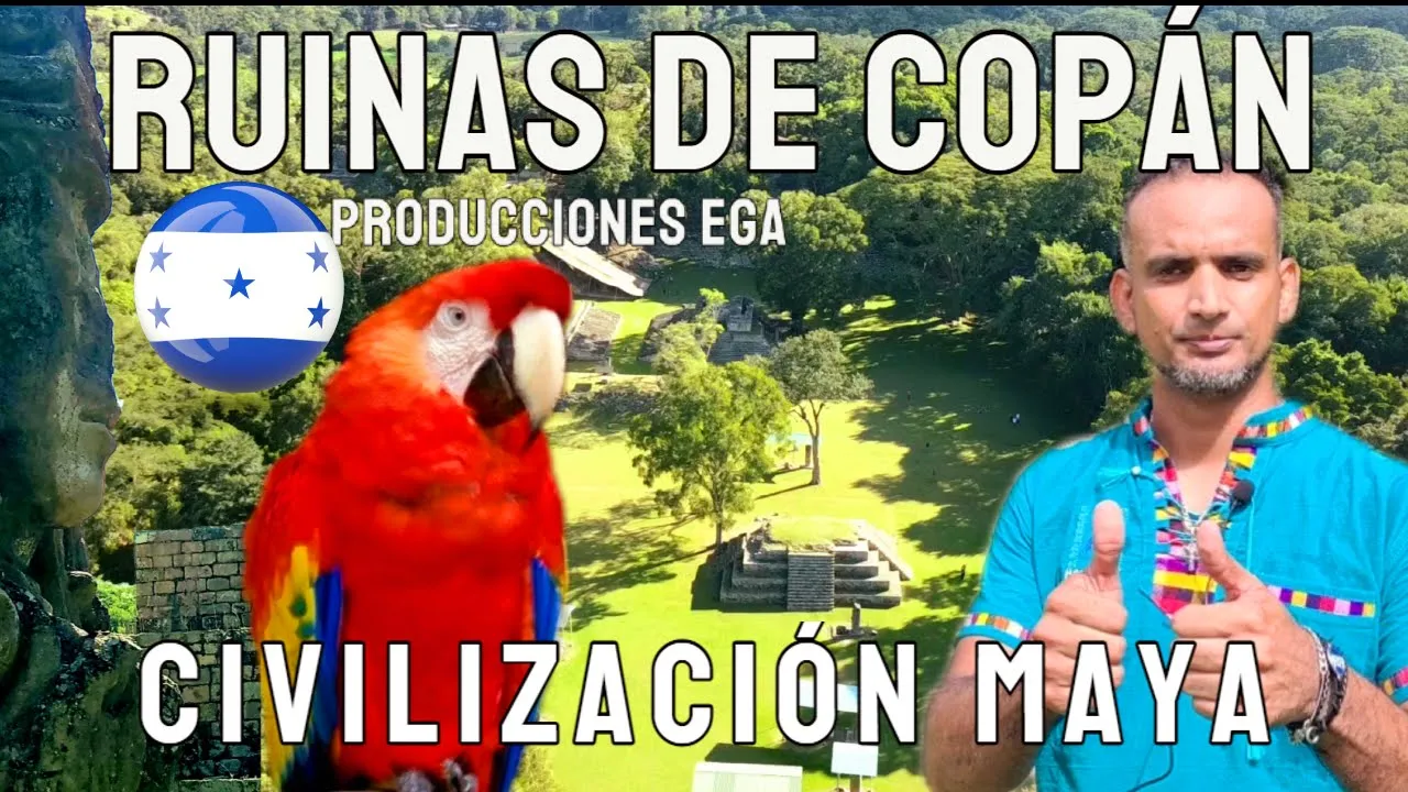 LOS MAYAS RUINAS DE COPÁN HONDURAS 🇭🇳🦜