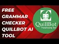 Free Grammar Checker - QuillBot AI