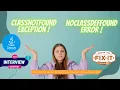 What is difference between ClassNotFoundException vs NoClassDefFoundError How to fix it