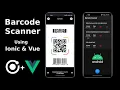 How to build an easy Barcode Scanner mobile App with Ionic 7 and Vue js 3