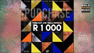 tsebe boy and tebza ngwana r1000 amapiano 2019 