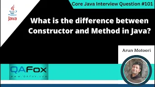 What is the difference between Constructor and Method in Java Core Java Interview Question