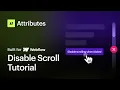 Disable Scrolling in Webflow without code using Attributes
