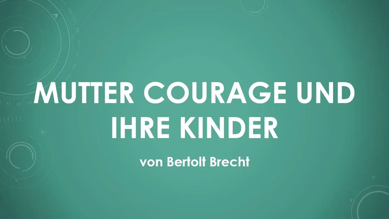 Bertolt Brecht - Mutter Courage und ihre Kinder