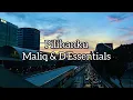 Pilihanku - Maliq \u0026 D'Essentials (Lyrics)