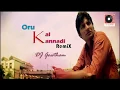 Lagu Oru Kal kannadi (Remix)- DJ Gowtham